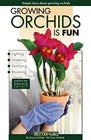 Growing Orchids Is Fun